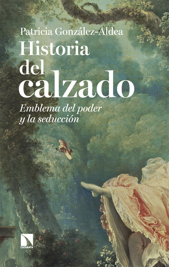 Historia del calzado - Emblema del poder y la seducción - cover