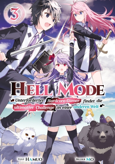 Hell Mode: Unterforderter Hardcore-Gamer findet die ultimative Challenge in einer anderen Welt (Light Novel): Band 3 - cover