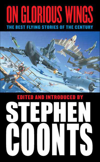 On Glorious Wings - The Best Flying Stories of the Century - cover