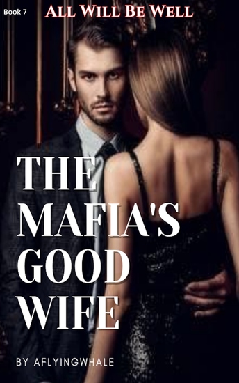 The Mafia's Good Wife - All Will Be Well - cover