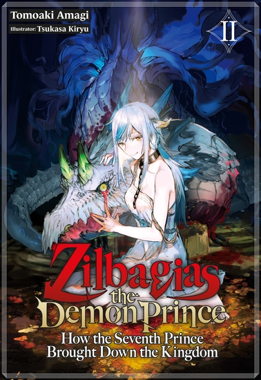 Zilbagias the Demon Prince: How the Seventh Prince Brought Down the Kingdom Volume 2 - cover