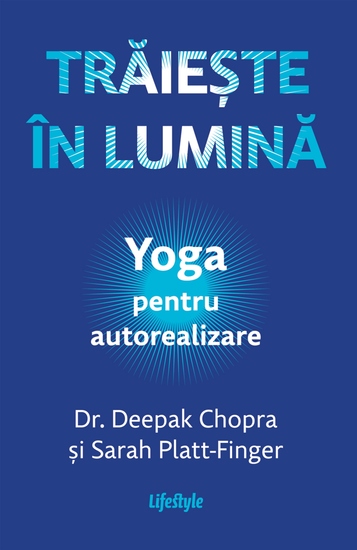 Trăiește în lumină - Yoga pentru autorealizare - cover