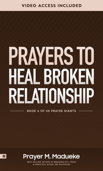 Prayers to Heal Broken Relationships - Steps and Prayers to Pray to Save a Broken Marriage - cover