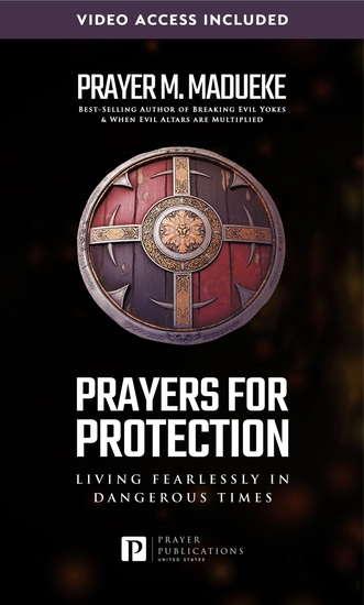 Prayers for Protection - God's Shield of Protection: Living Fearlessly in Dangerous Times - cover