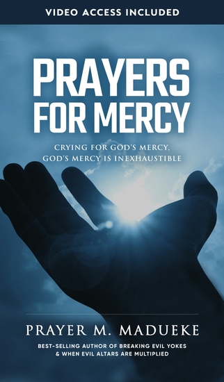 Prayers For Mercy - Crying for God's Mercy God's Mercy Is Inexhaustible - cover