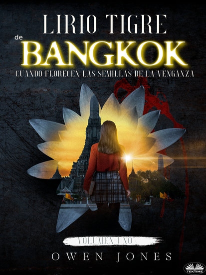 Lirio Tigre De Bangkok - Cuando Florecen Las Semillas De La Venganza - cover