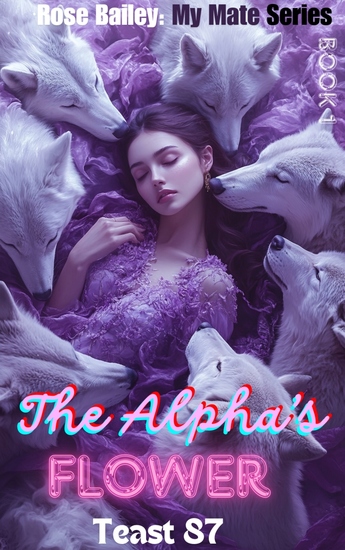 The Alpha's Flower - Forbidden Bond 1 3 - cover