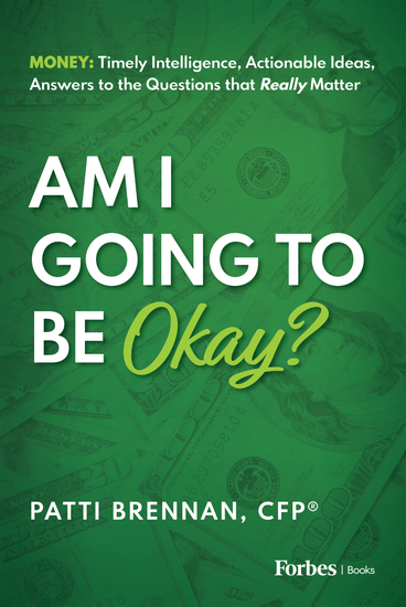 Am I Going to Be Okay? - Money: Timely Intelligence Actionable Ideas Answers to the Questions that Really Matter - cover