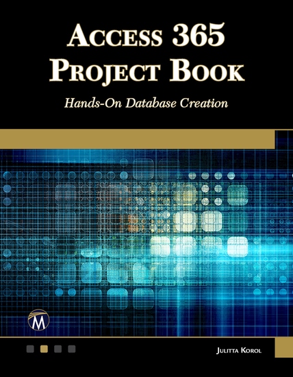Access 365 Project Book - Hands-On Database Creation - cover