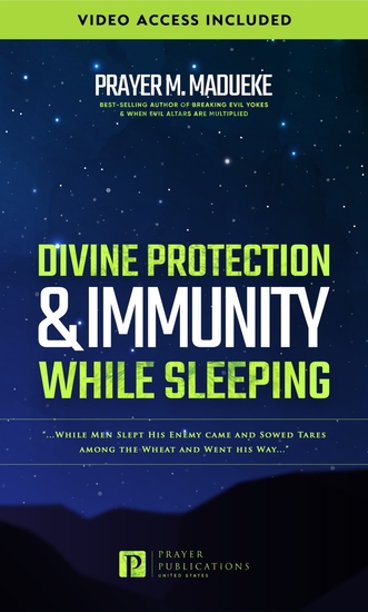 Divine Protection and Immunity while Sleeping - While Men Slept His Enemy Came and Sowed Tares among the Wheat and Went His Way - cover