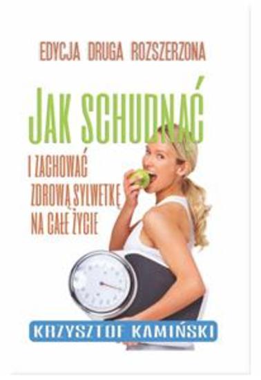 Jak schudnąć i zachować zdrową sylwetkę na całe życie - cover
