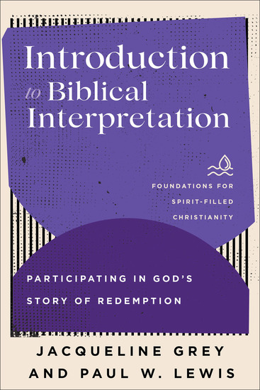 Introduction to Biblical Interpretation () - Participating in God's Story of Redemption - cover