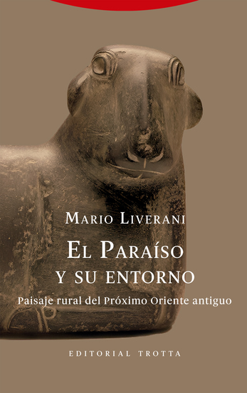 El paraíso y su entorno - Paisaje rural del Próximo Oriente antiguo - cover
