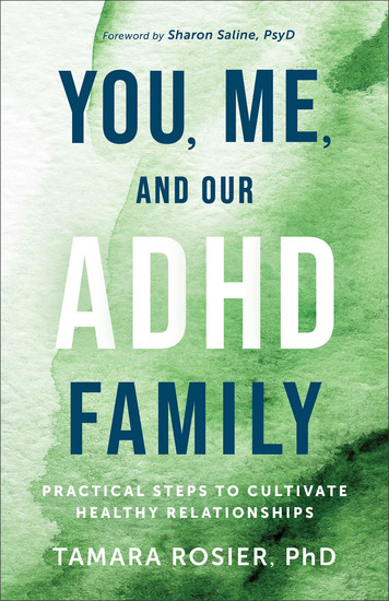 You Me and Our ADHD Family - Practical Steps to Cultivate Healthy Relationships - cover