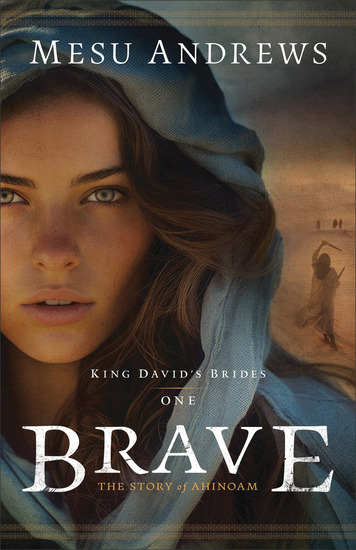 Brave ( Book #1) - The Story of Ahinoam - cover