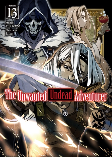 The Unwanted Undead Adventurer: Volume 13 - cover