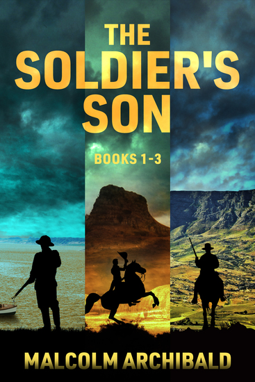 The Soldier's Son - Books 1-3 - cover
