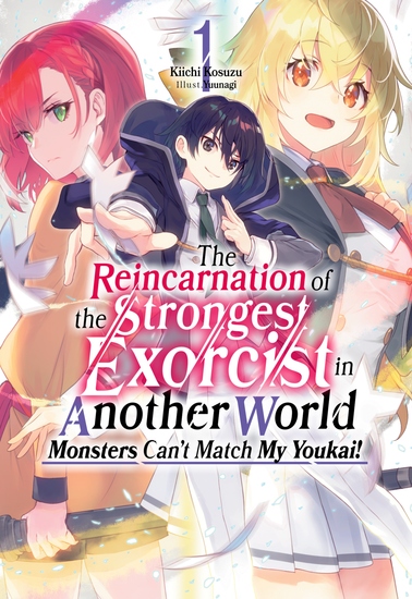 The Reincarnation of the Strongest Exorcist in Another World: Volume 1 - cover