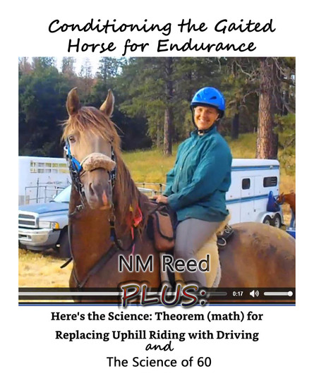 Conditioning the Gaited Horse for endurance - Theorem for Replacing Uphill with Driving and the Science of 60 - cover