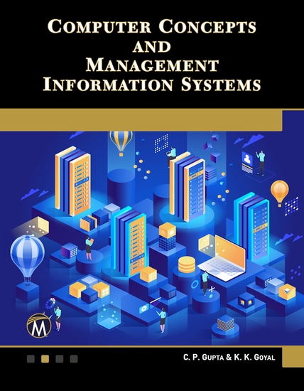 Computer Concepts and Management Information Systems - A Comprehensive Guide to Modern Computing and Information Management - cover