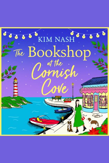 The Bookshop at the Cornish Cove - An uplifting and romantic story of love friendship and fresh starts from Kim Nash - cover