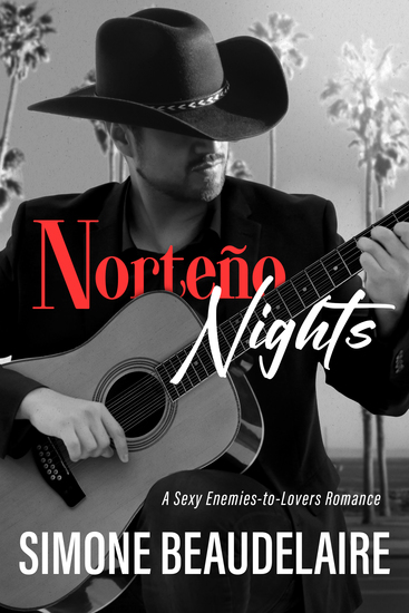 Norteño Nights - A Sexy Enemies-to-Lovers Romance - cover