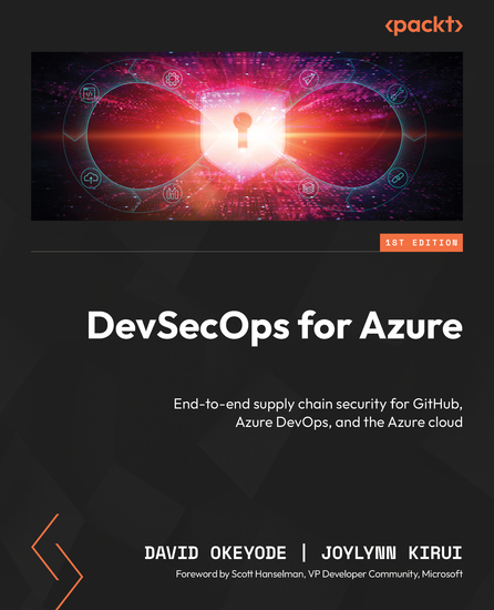 DevSecOps for Azure - End-to-end supply chain security for GitHub Azure DevOps and the Azure cloud - cover