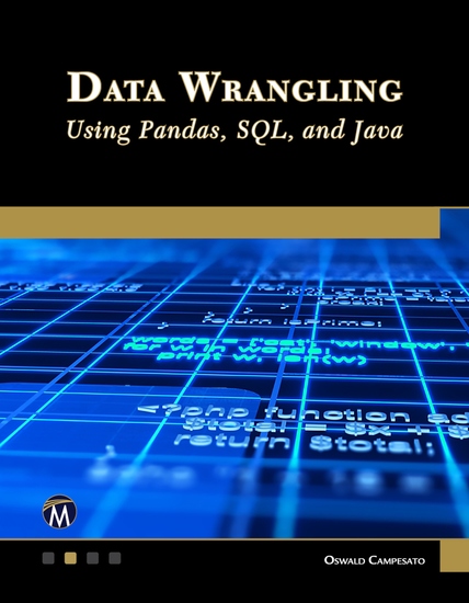 Data Wrangling Using Pandas SQL and Java - A Comprehensive Guide to Data Cleaning and Transformation - cover
