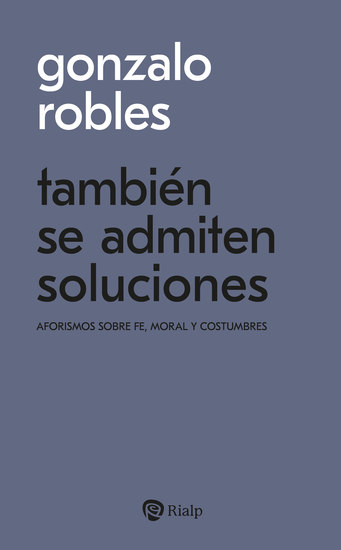 También se admiten soluciones - Aforismos sobre fe moral y costumbres - cover