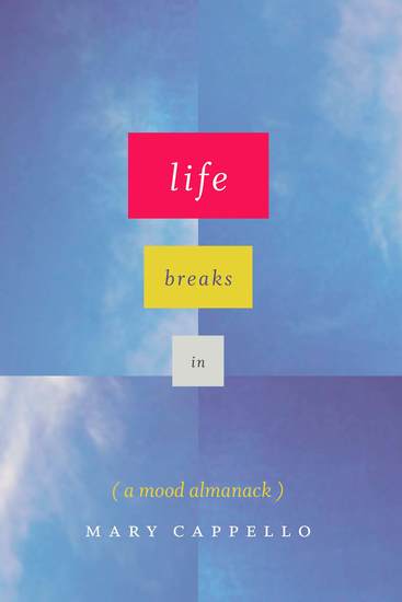 Life Breaks In - (A Mood Almanack) - cover