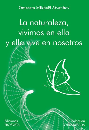 La naturaleza vivimos en ella y ella vive en nosotros - cover