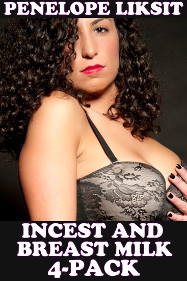 Incest And Breast Milk 4-Pack - cover