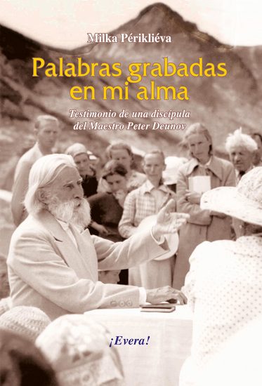 Palabras grabadas en mi alma - Testimonio de una discípula del Maestro Peter Deunov - cover