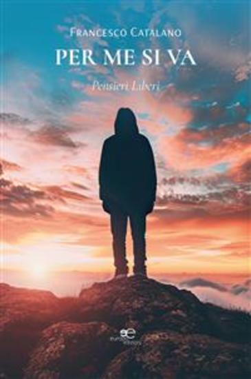 PER ME SI VA Pensieri Liberi - cover