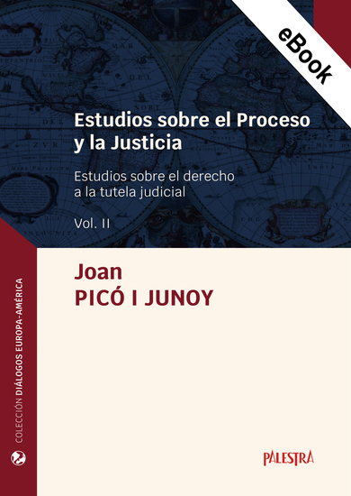 Estudios sobre el Proceso y la Justicia vol II - Estudios sobre el derecho a la tutela judicial - cover