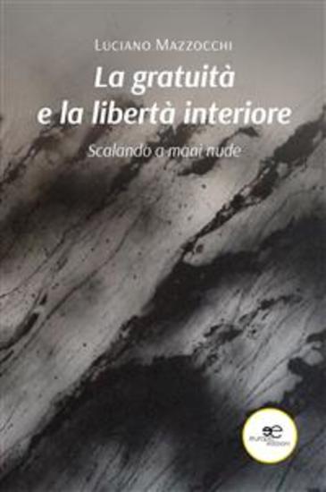 La gratuità e la libertà interiore - cover