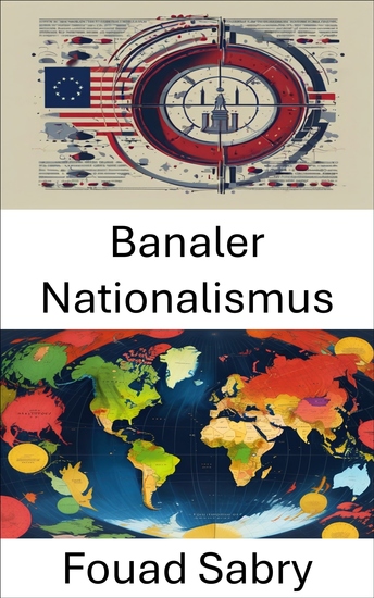 Banaler Nationalismus - Alltägliche Symbole von Identität und Macht verstehen - cover