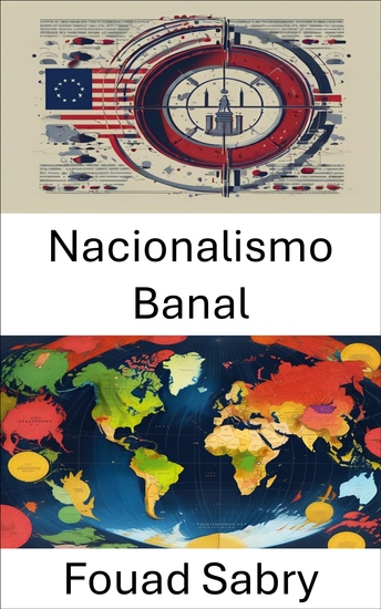 Nacionalismo Banal - Compreendendo os símbolos cotidianos de identidade e poder - cover