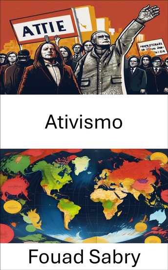 Ativismo - Estratégias para Mudança Social e Engajamento Político - cover