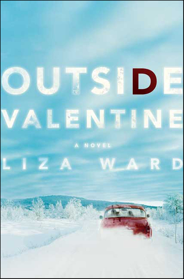 Outside Valentine - A Novel - cover