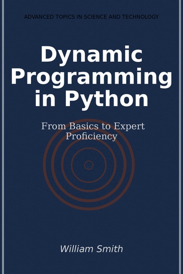 Dynamic Programming in Python - From Basics to Expert Proficiency - cover