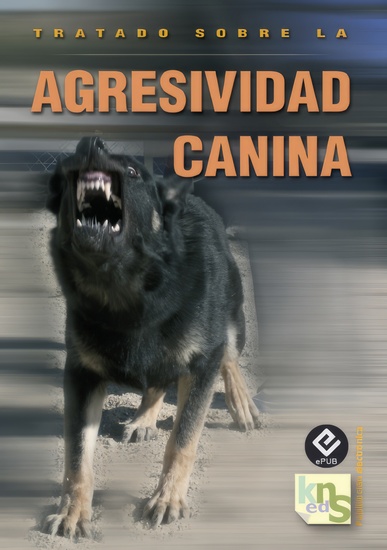 Tratado sobre la agresividad canina - cover
