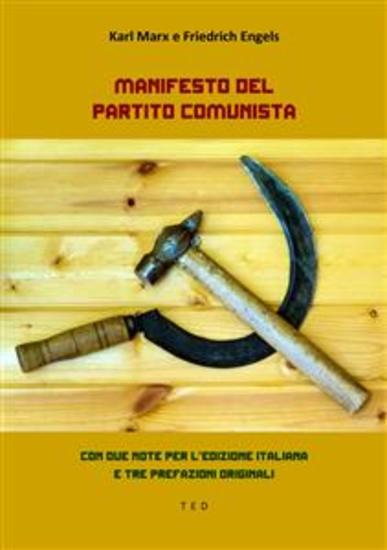 Manifesto del Partito Comunista - Con due Note per l'edizione italiana e tre Prefazioni originali - cover
