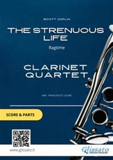 Clarinet Quartet "The Strenuous Life" by Scott Joplin (score & parts) - Ragtime for intermediate players - cover