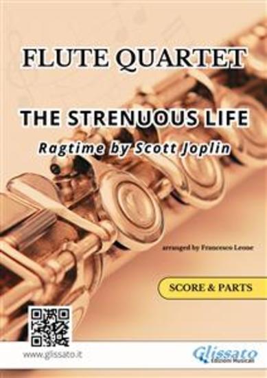 Flute Quartet Ensemble "The Strenuous Life" by Scott Joplin - Ragtime for Intermediate Flute Players - cover