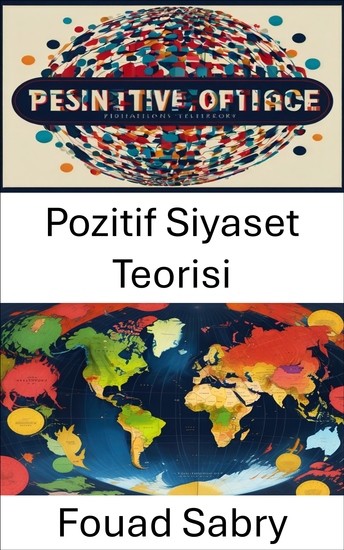 Pozitif Siyaset Teorisi - Demokratik Söyleme Giden Aydınlatıcı Yollar - cover