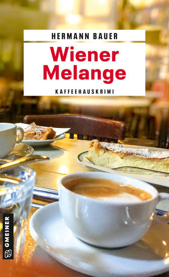 Wiener Melange - Kaffeehauskrimi - cover