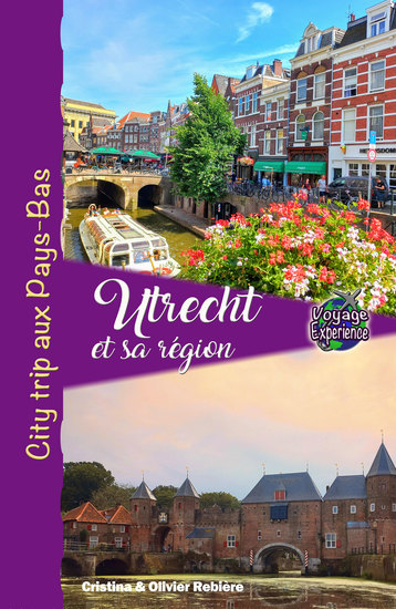 Utrecht et sa région - City Trip aux Pays-Bas - cover