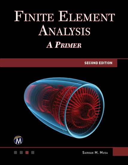 Finite Element Analysis - An Introductory Guide to FEM Techniques and Applications - cover