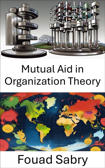 Mutual Aid in Organization Theory - Reimagining Collaboration for Political Success - cover